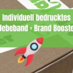 Warum individuell bedrucktes Klebeband der perfekte Branding-Booster für dein Unternehmen ist