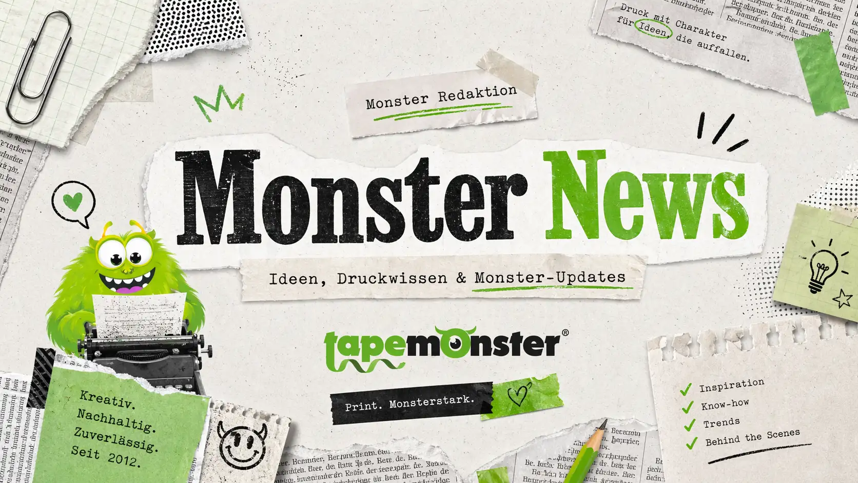 Monster News – Tapemonster Magazin: Ideen, Druckwissen & Monster-Updates rund um bedrucktes Klebeband. Print. Monsterstark.